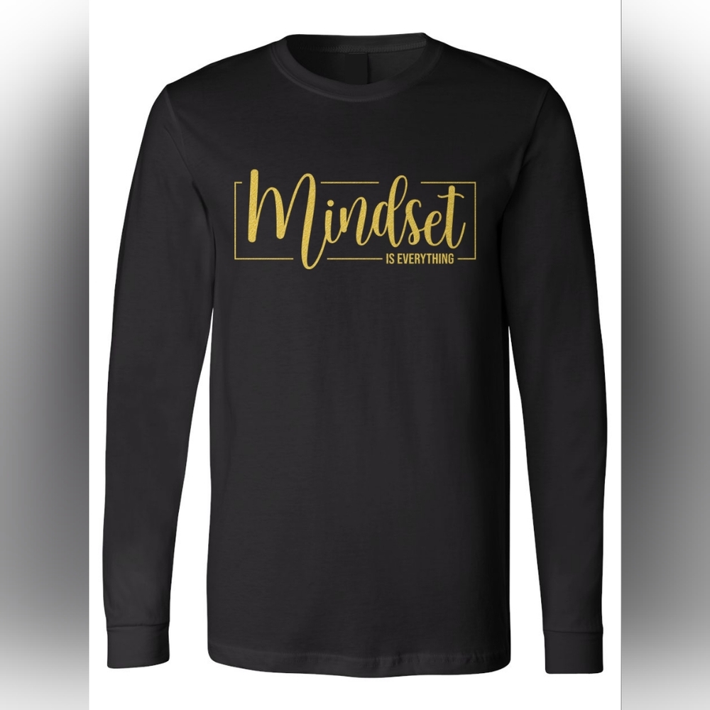 Mindset Is Everything Long Sleeve Shirt in Black
